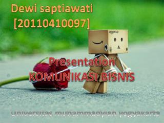 Dewi saptiawati [20110410097]