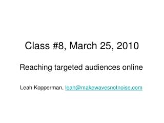 Class #8, March 25, 2010