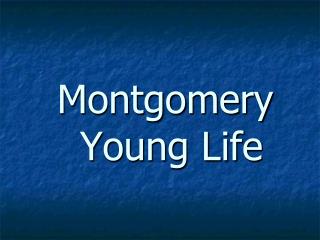 Montgomery Young Life