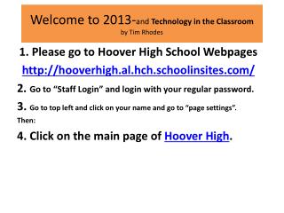 Welcome to 2013- and Technology in the Classroom by Tim Rhodes