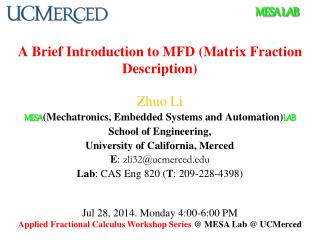 A B rief Introduction to MFD (Matrix Fraction Description)