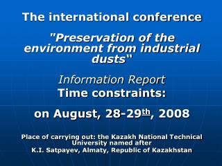 The international conference &quot;Preservation of the environment from industrial dusts“