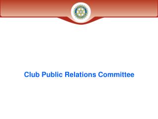 Club Public Relations Committee