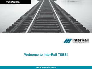 Welcome to InterRail TSES!