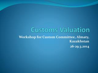 Customs Valuation