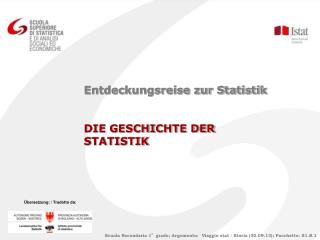 Entdeckungsreise zur Statistik DIE GESCHICHTE DER STATISTIK