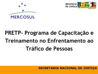 PRETP- Programa de Capacitação e Treinamento no Enfrentamento ao Tráfico de Pessoas