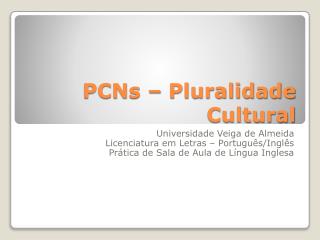 PCNs – Pluralidade Cultural