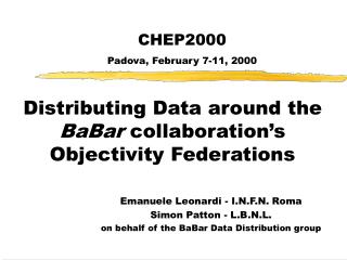 Distributing Data around the BaBar collaboration’s Objectivity Federations