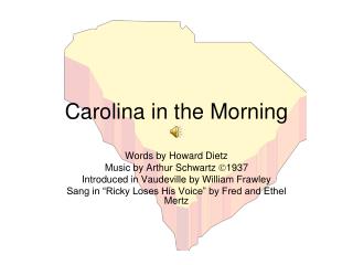 Carolina in the Morning