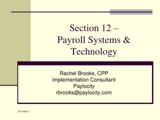Section 12 – Payroll Systems &amp; Technology
