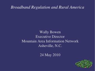 Broadband Regulation and Rural America