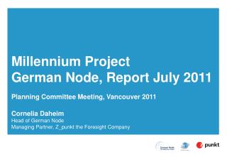 Millennium Project German Node, Report July 2011