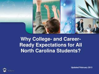 Why College- and Career-Ready Expectations for All North Carolina Students?