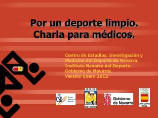 Por un deporte limpio. Charla para médicos.