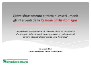 Grave sfruttamento e tratta di esseri umani: gli interventi della Regione Emilia-Romagna