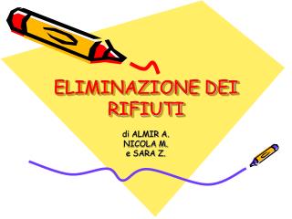 ELIMINAZIONE DEI RIFIUTI