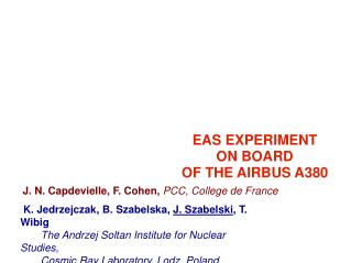 EAS EXPERIMENT ON BOARD OF THE AIRBUS A380