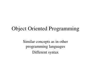 Object Oriented Programming