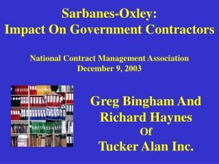 Greg Bingham And Richard Haynes Of Tucker Alan Inc.