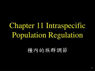 Chapter 11 Intraspecific Population Regulation