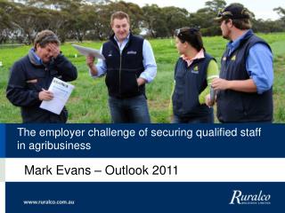 The employer challenge of securing qualified staff in agribusiness