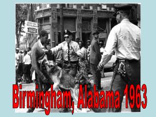 Birmingham, Alabama 1963