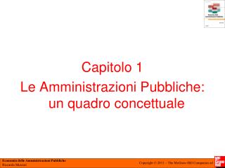 Capitolo 1 Le Amministrazioni Pubbliche: un quadro concettuale