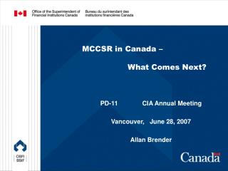 MCCSR in Canada – 		What Comes Next?