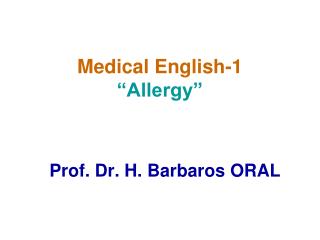 Medical English-1 “Allergy”
