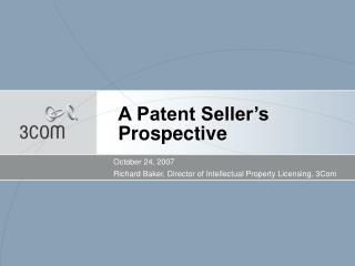 A Patent Seller’s Prospective