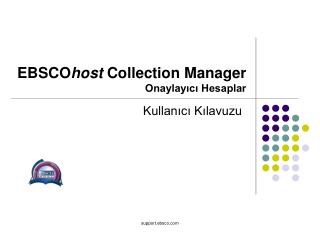 EBSCO host Collection Manager Onaylayıcı Hesaplar