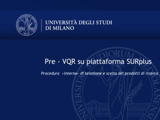Pre - VQR su piattaforma SURplus