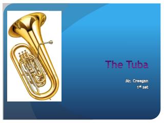 The Tuba