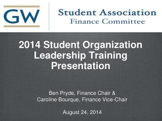 2014 Student Organization Leadership Training Presentation