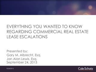 EVERYTHING YOU WANTED TO KNOW REGARDING COMMERCIAL REAL ESTATE LEASE ESCALATIONS