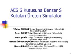 AES S Kutusuna Benzer S Kutuları Üreten Simulatör