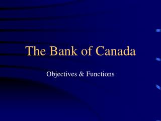 The Bank of Canada