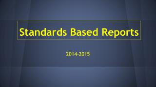 Standards Based Reports