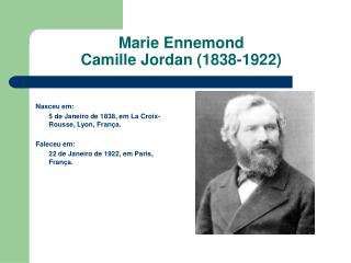 Marie Ennemond Camille Jordan (1838-1922)