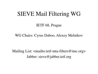 SIEVE Mail Filtering WG