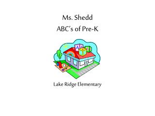 Ms. Shedd ABC’s of Pre-K