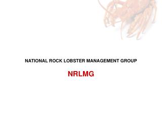 NATIONAL ROCK LOBSTER MANAGEMENT GROUP