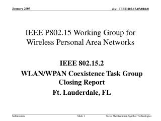 IEEE P802.15 Working Group for Wireless Personal Area Networks