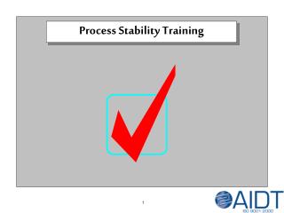 Process Stability Training