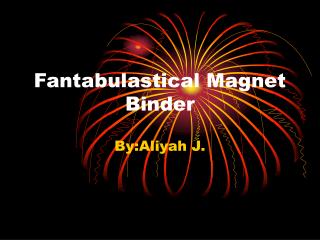 Fantabulastical Magnet Binder