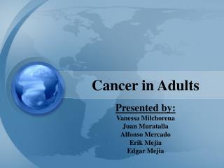 Cancer in Adults