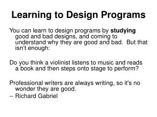 Learning to Design Programs