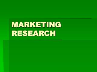 MARKETING RESEARCH