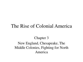 The Rise of Colonial America